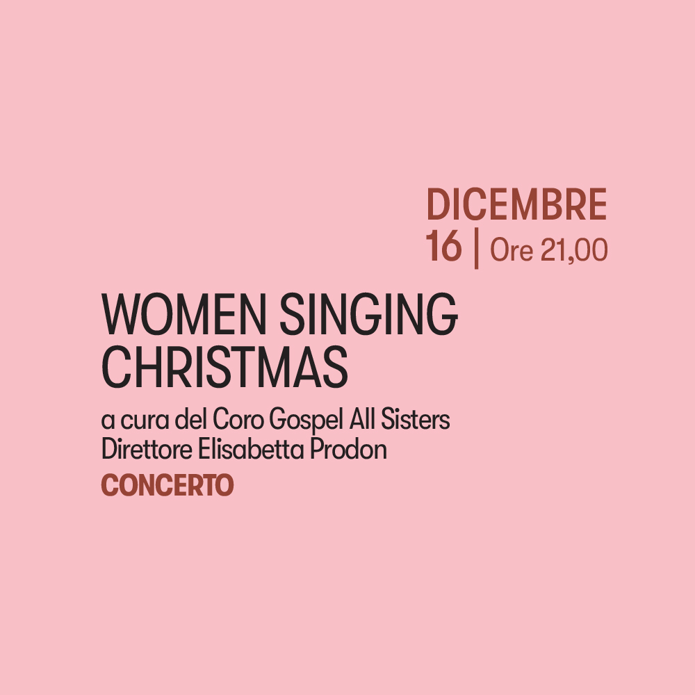 A/I 23 - Women singing christmas - titolo, data, orario